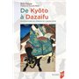 De Kyoto à Dazaifu 25,44 €
