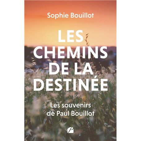 Les chemins de la destinée