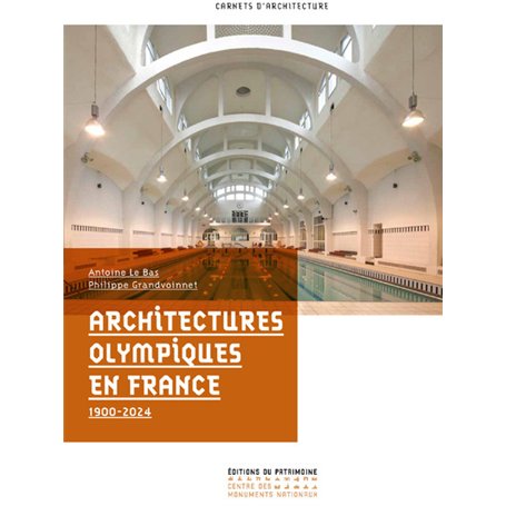 Architectures Olympiques en France 1900-2024