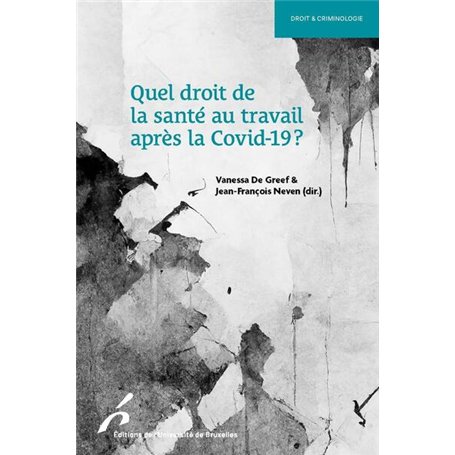 Quel droit de la santé au travail après la Covid-19? 37,18 €