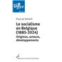 Le socialisme en Belgique (1885-2024) 15,66 €
