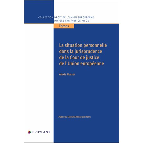La situation personnelle dans la jurisprudence de la Cour de justice de l'Union européenne