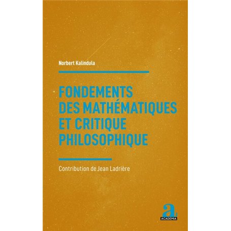 Fondements des mathématiques et critique philosophique