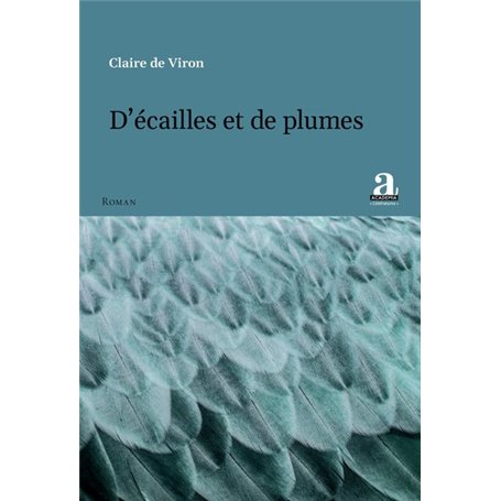 D’écailles et de plumes