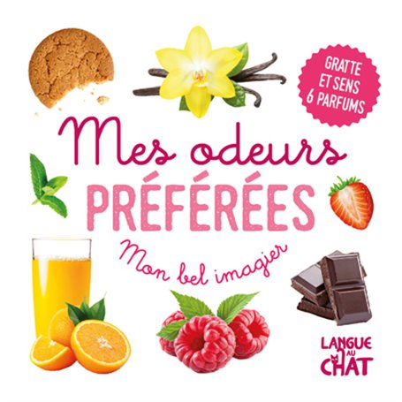 Mon bel imagier des odeurs - Mes odeurs préférées - Gratte et sens 6 parfums 7,78 €
