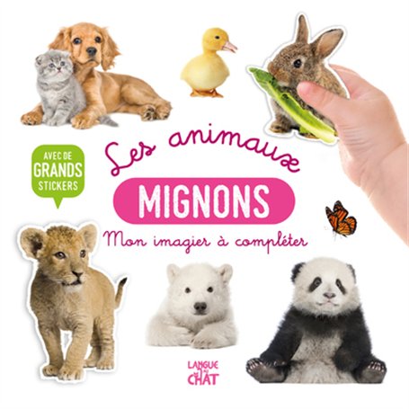 Mon bel imagier à compléter - Les animaux mignons - Avec de grands stickers 4,84 €