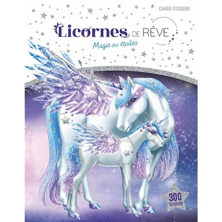 Licornes de rêve - Cahier de stickers - Magie des étoiles 6,75 €