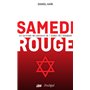 Samedi rouge - Les survivants des massacres du 7 octobre 2023 témoignent