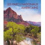 Les Parcs Nationaux Américains