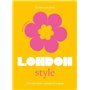 Little Book of London Style - L'histoire d'une capitale de la mode (version française)