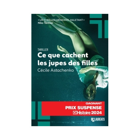 Ce que cachent les jupes des filles - Gagnant Prix Suspense 2024