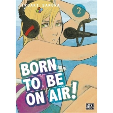 Born to be on air! T02 8,02 €