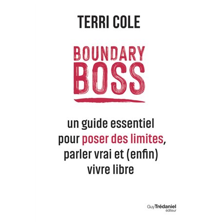 Boundary Boss - Un guide essentiel pour poser des limites