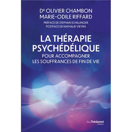 La thérapie psychédélique pour accompagner les souffrances de fin de vie