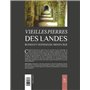 Vieilles pierres des Landes
