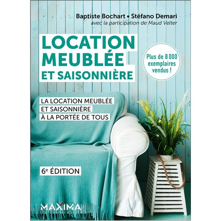 Location meublée et saisonnière - 6e éd.