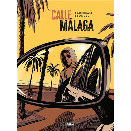 Calle Málaga - histoire complète