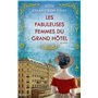 Les fabuleuses femmes du Grand Hotel