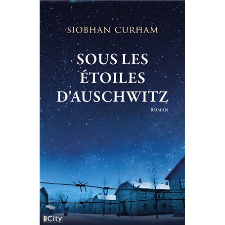Sous les étoiles d'Auschwitz