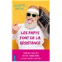 Les papys font de la résistance