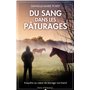 Du sang dans les pâturages