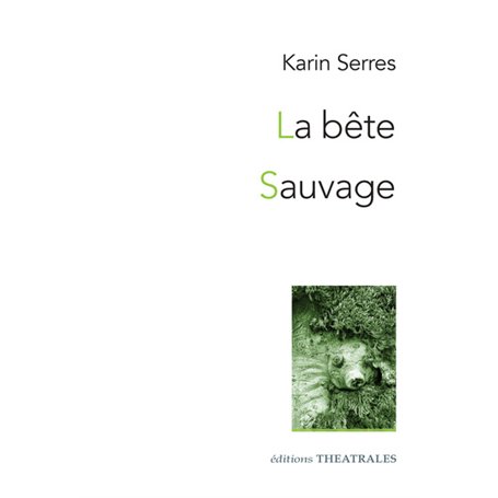 La Bête / Sauvage