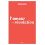 L'Amour et la révolution