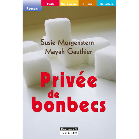 Privée de bonbecs