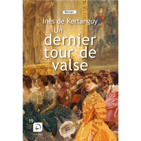 Un dernier tour de valse (Vol 1)