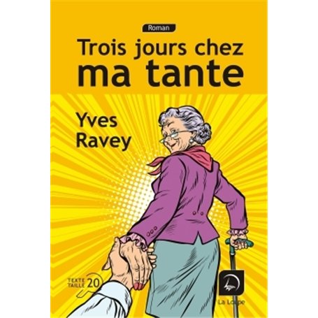 Trois jours chez ma tante