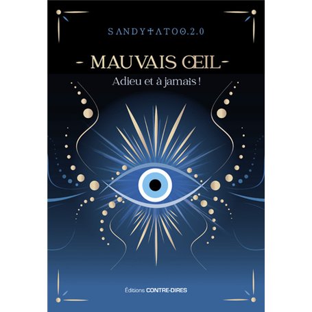 Le mauvais oeil - Adieu et à jamais !