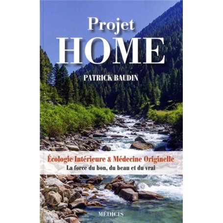 Projet home - Ecologie intérieure & médecine originelle 21,53 €