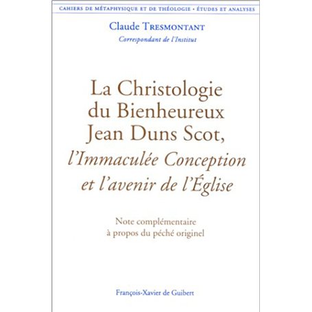 La Christologie du Bienheureux Jean Duns Scot