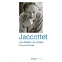 Jaccottet - Une fidélité à la lumière