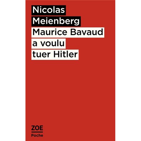 Maurice Bavaud a voulu tuer Hitler