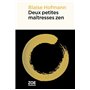 Deux petites maitresses zen