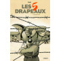 LES CINQ DRAPEAUX - T2