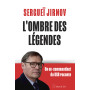 L'ombre des légendes