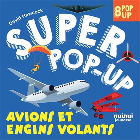 Super pop-up - Avions et engins volants