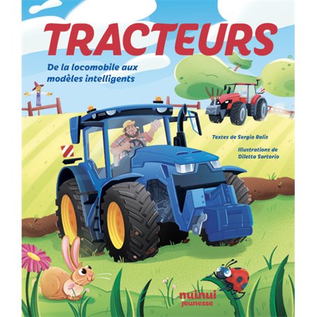 Tracteurs - De la locomobile aux modèles intelligents