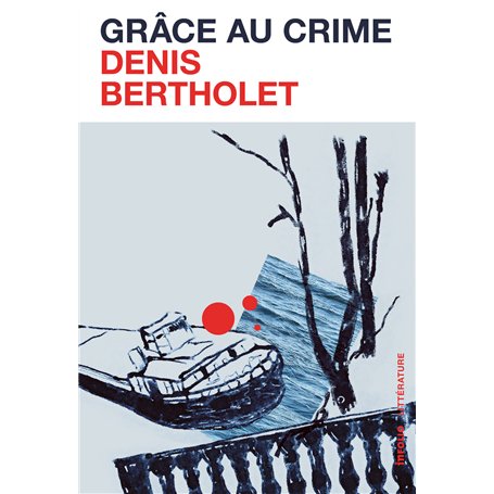 Grâce au crime