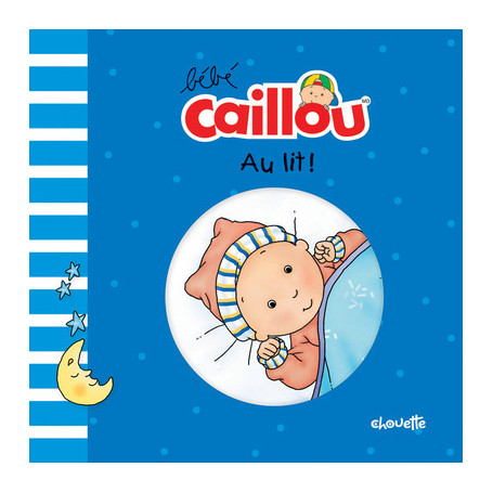 Bébé Caillou Au lit ! 5,82 €