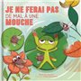 Je ne ferai pas mal à une mouche