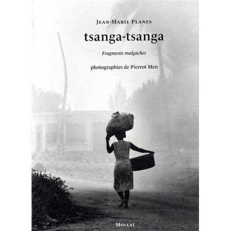 Tsanga, tsanga. Fragments malgaches 19,08 €