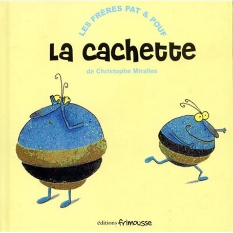 La Cachette 8,81 €
