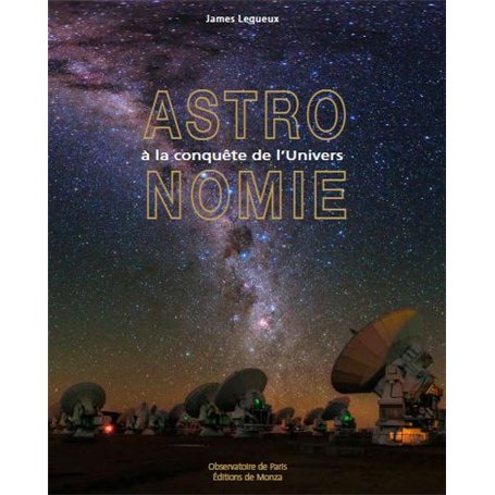 ASTRONOMIE A LA CONQUETE DE L'UNIVERS 29,35 €