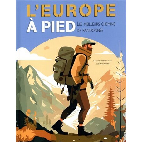 L'Europe à pied - Les meilleurs chemins de randonnée 29,26 €