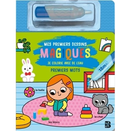 Mon premier Je colorie avec de l'eau: Premiers mots