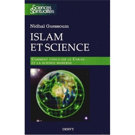Islam et Science - Comment concilier le Coran et la science moderne 19,57 €