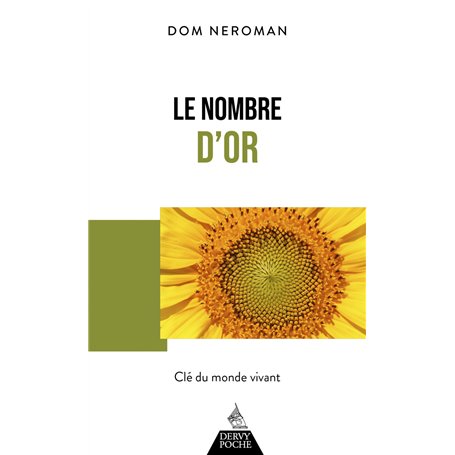 Le Nombre d'or - Clé du monde vivant